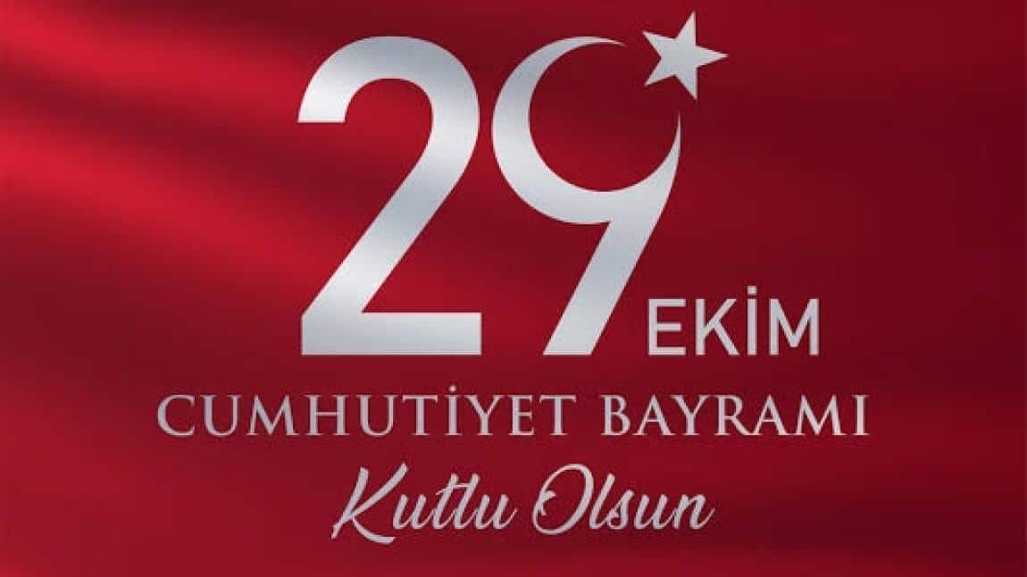 29 Ekim Cumhuriyet Bayramı Kutlu olsun 