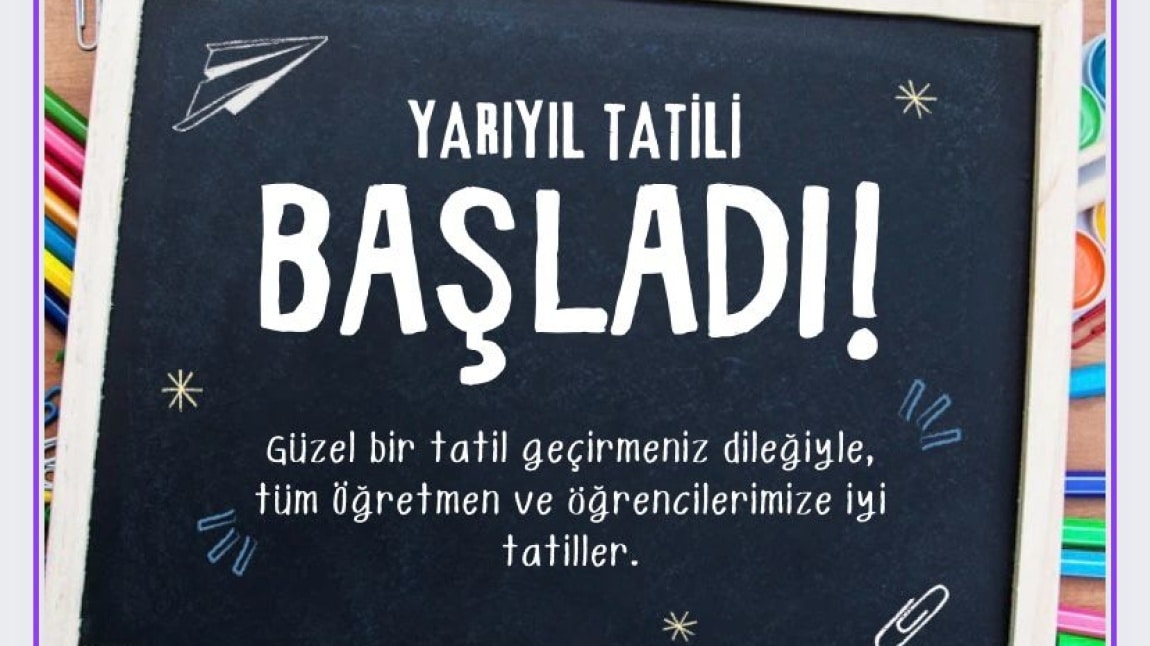 Yarı yıl tatili başladı iyi tatiller